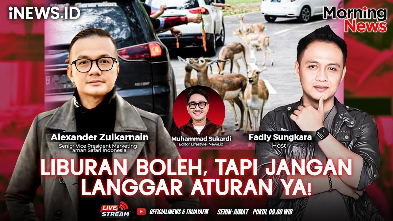 MORNING NEWS: Liburan Boleh, tapi Jangan Langgar Aturan di Tempat Wisata Ya! 