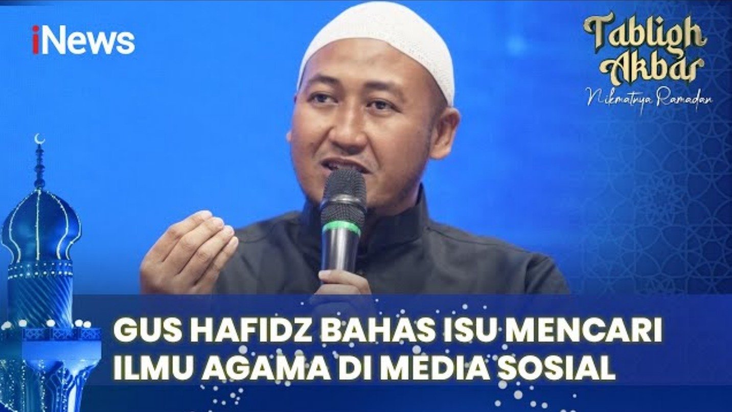 Mencari Ilmu Agama di Media Sosial, Gus Hafidz Hakim: Harus Berhati-hati 