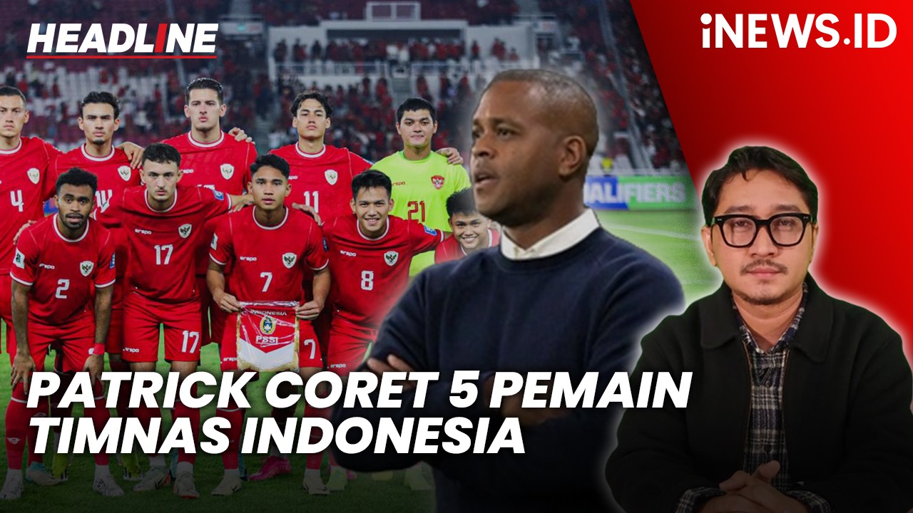 Headline iNEWS.ID: Patrick Kluivert Coret 5 Pemain Timnas Indonesia Era Shin Tae-yong, Salah Satunya Mantan Kapten