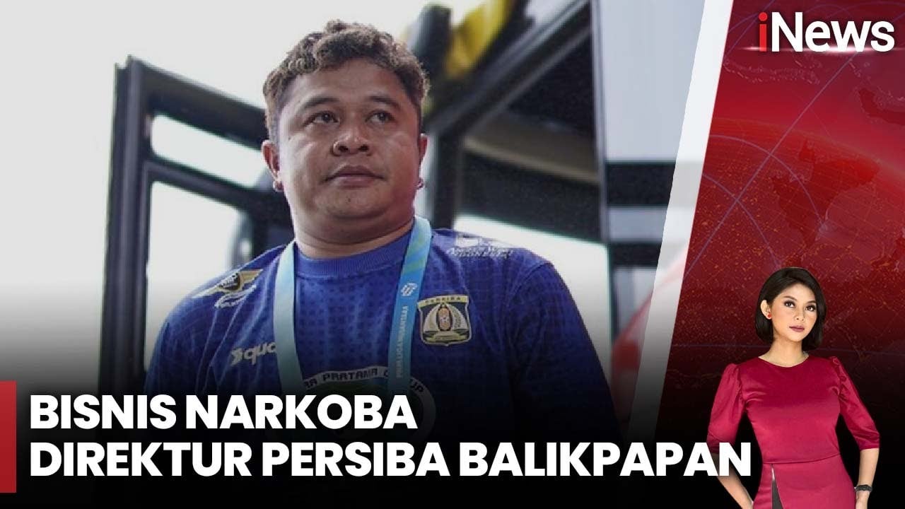 Bisnis Haram Direktur Persiba Balikpapan: Edarkan Narkoba di Lapas dan Tindak Pidana Pencucian Uang