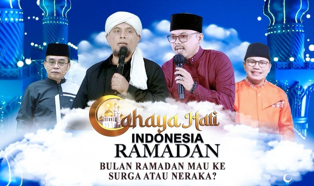 Saksikan Siang Ini Cahaya Hati Indonesia: Bulan Ramadan Mau ke Surga atau Neraka? Pukul 12.45 WIB di iNews