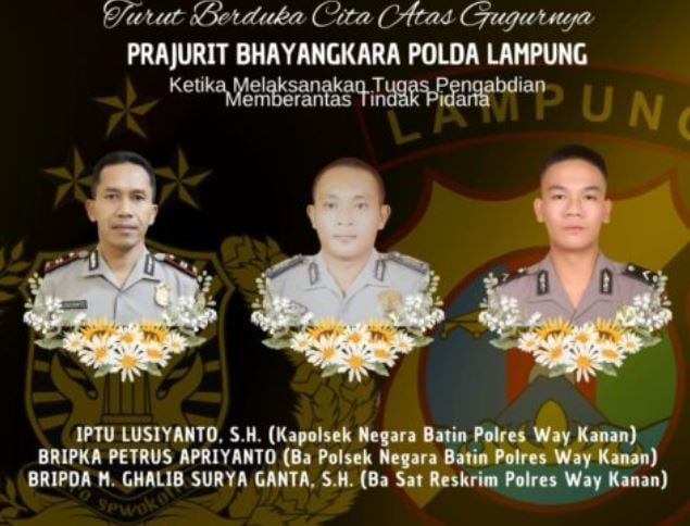 Polri Berduka 3 Polisi di Lampung Gugur Ditembak saat Bertugas