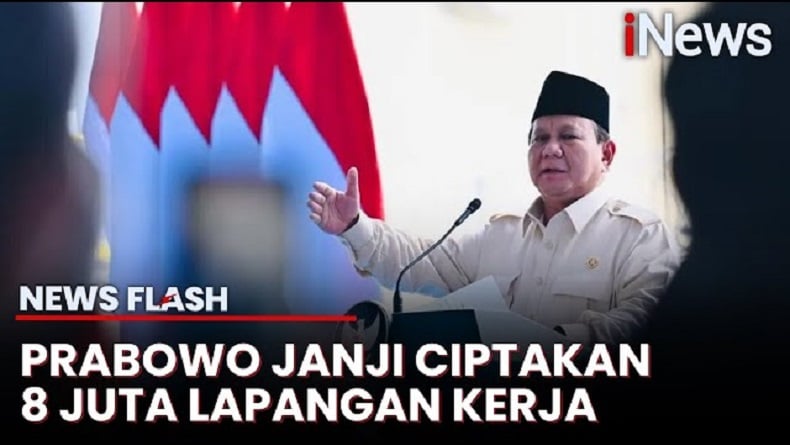 Bangun 30 Megaproyek, Prabowo: Ciptakan 8 Juta Lapangan Kerja