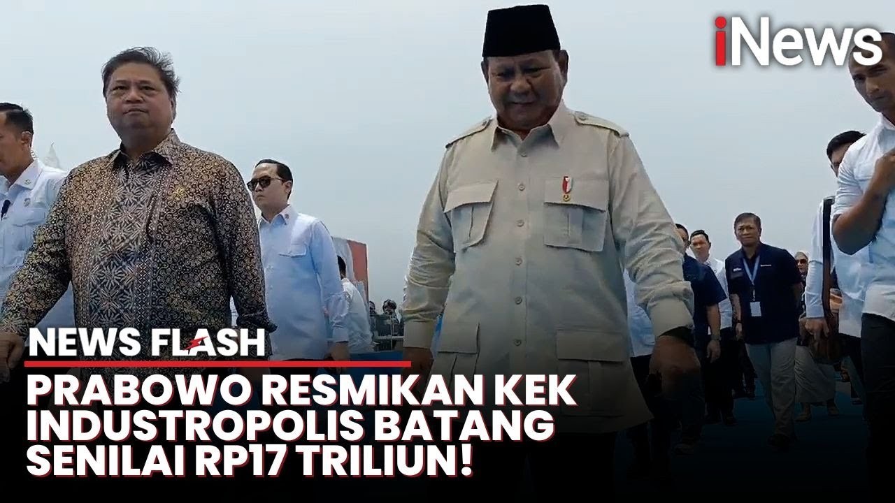 Presiden Prabowo Resmikan KEK Industropolis Batang: Bisa jadi Shenzhen-nya RI