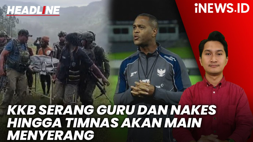 HEADLINE iNEWS.ID: KKB Serang 10 Guru dan Nakes hingga Kluivert Isyaratkan Timnas Indonesia Main Menyerang