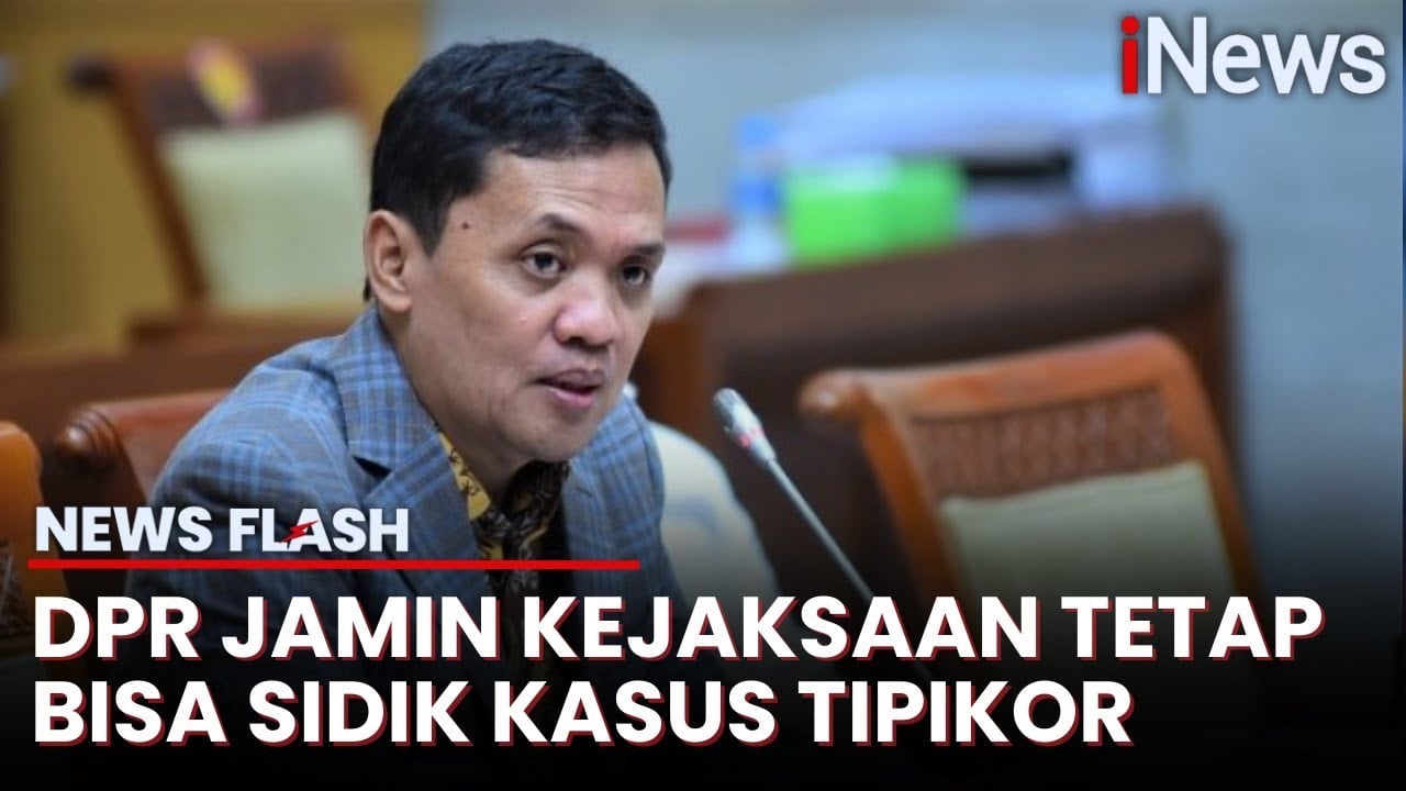 RKUHP Pastikan Penyidik Kejaksaan Tetap Bisa Usut Kasus Korupsi