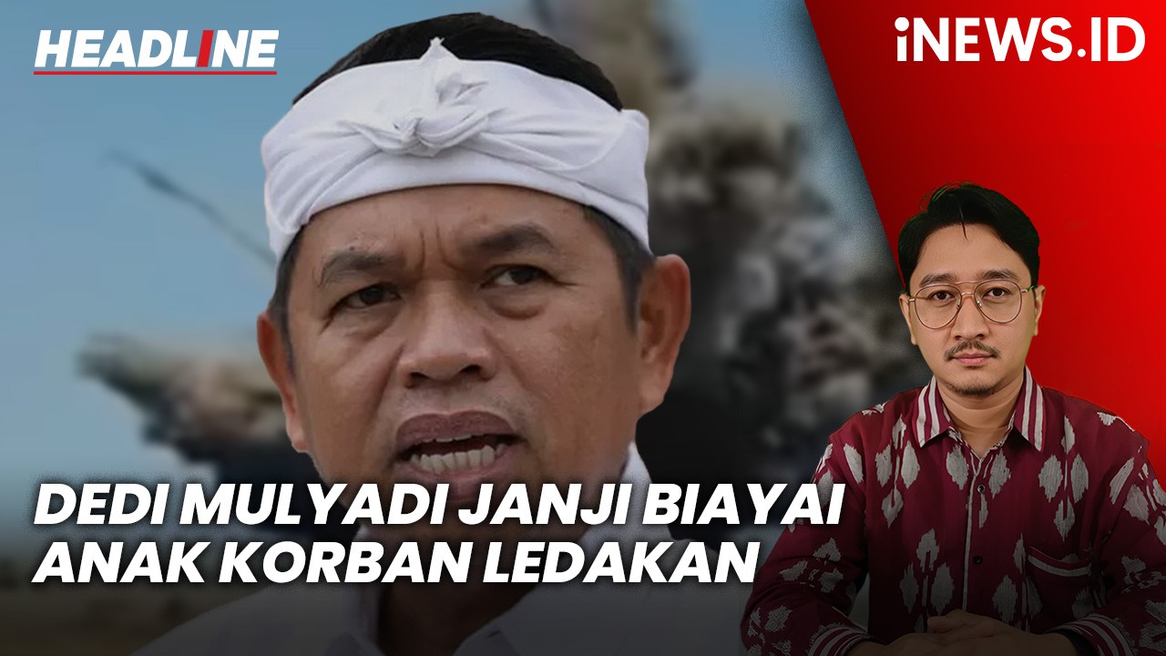 Headline iNEWS.ID: Dedi Mulyadi Janji Tanggung Biaya Hidup Anak Korban Ledakan Amunisi di Garut