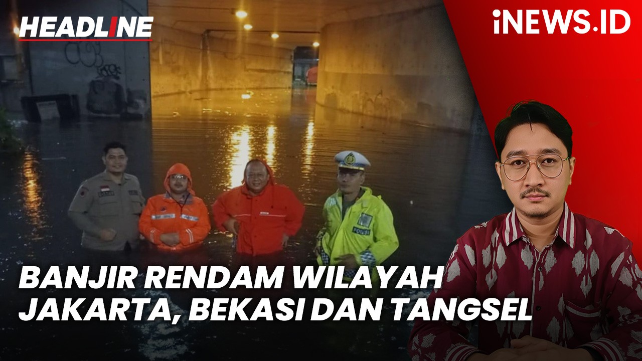 Headline iNEWS.ID: Banjir Rendam Sejumlah Wilayah Jakarta, Bekasi dan Tangerang Selatan