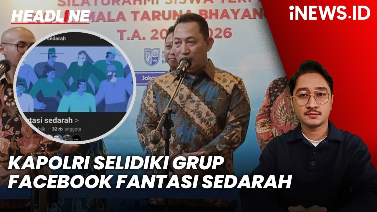 Headline iNEWS.ID: Kapolri Janji Selidiki Grup Facebook Fantasi Sedarah: Kami Tindak Tegas!