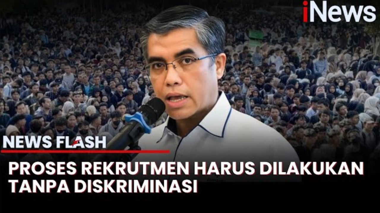 Menaker Terbitkan Larangan Diskriminasi dalam Proses Rekrutmen Kerja