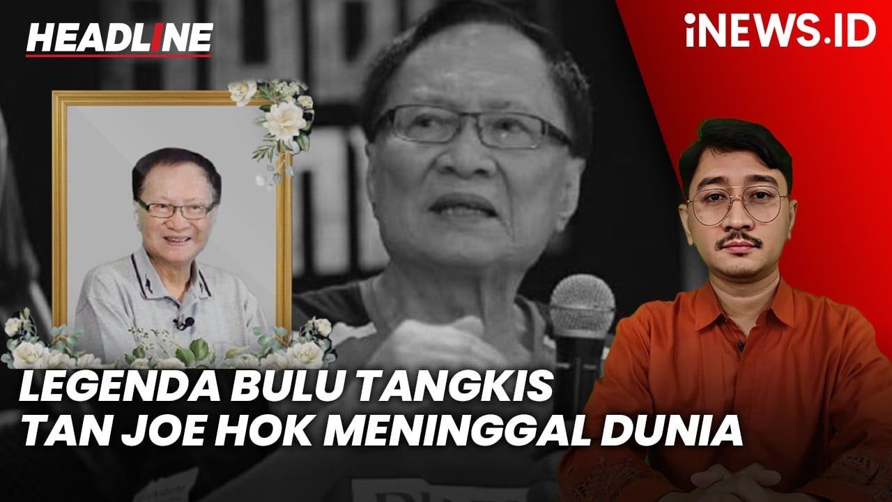 Headline iNEWS.ID: Legenda Bulu Tangkis Tan Joe Hok Meninggal Dunia