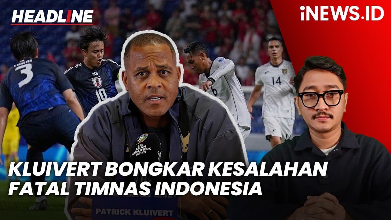 Headline iNEWS.ID: Kluivert Bongkar Kesalahan Fatal Timnas Indonesia Dibantai Jepang 0–6