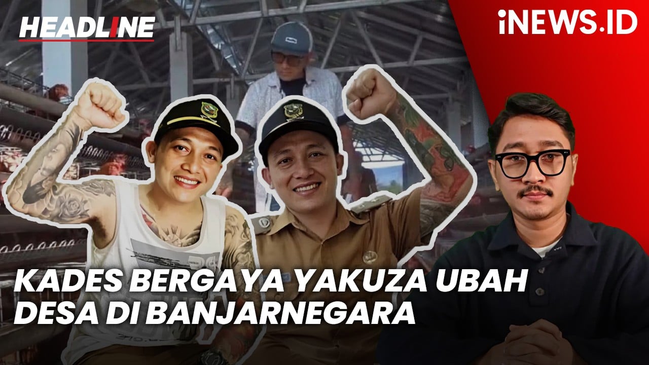 Headline iNEWS.ID: Viral! Kades Bergaya Yakuza Ubah Desa di Banjarnegara Jadi Lumbung Miliaran Rupiah