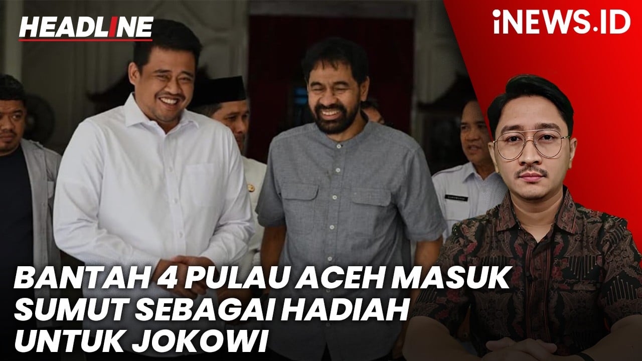 Headline iNEWS.ID: Bobby Nasution Bantah Isu 4 Pulau Aceh Masuk Sumut sebagai Hadiah untuk Jokowi