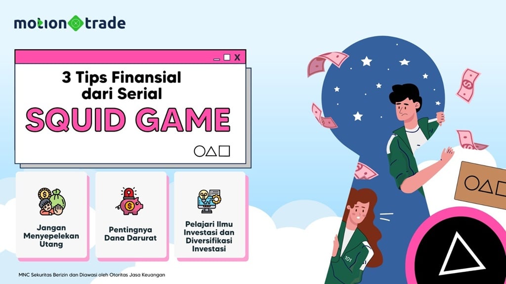 Tips MotionTrade: Intip 3 Tips Finansial dari Serial Squid Game