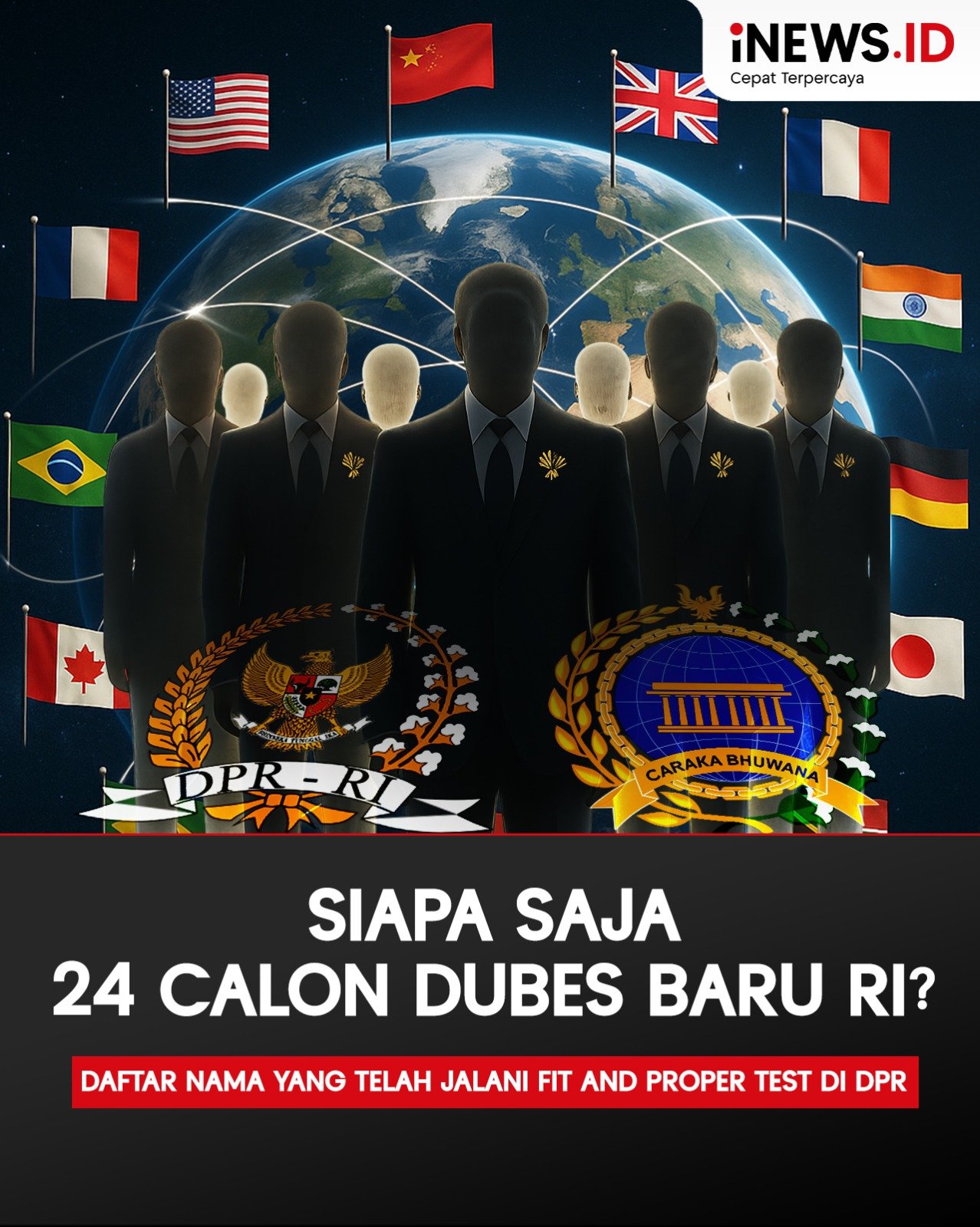 Infografis 24 Calon Dubes RI Rampung Jalani Fit and Proper Test
