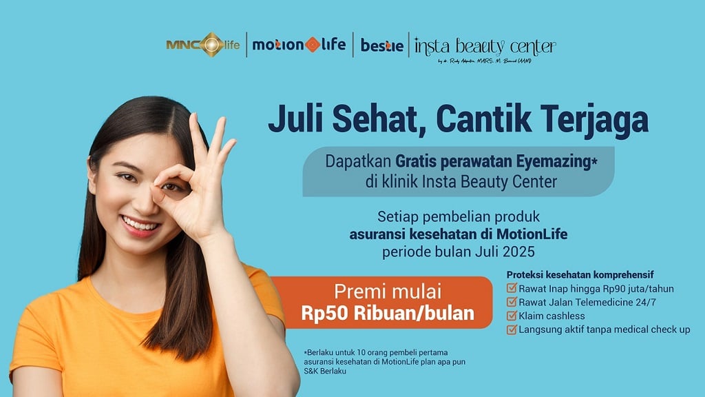 Juli Lebih Percaya Diri! MNC Life Hadirkan Proteksi Kesehatan Lengkap, Bonus Gratis Perawatan Eyemazing dari Insta Beauty Center