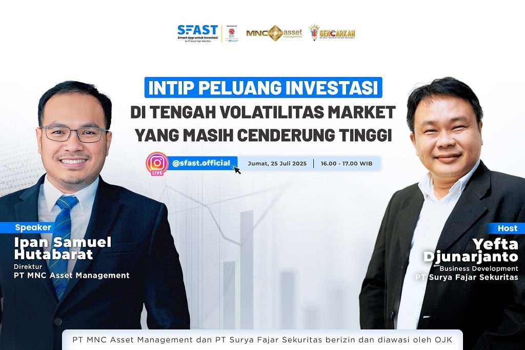 Jangan Lewatkan IG Live Surya Fajar Sekuritas X MNC Asset Management: Intip Peluang Investasi di Tengah Volatilitas Market yang Masih Cenderung Tinggi