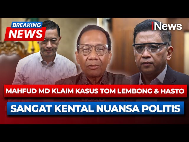 Kasus Hasto dan Tom Diakhiri, Mahfud: Ini Operasi Caesar Politik