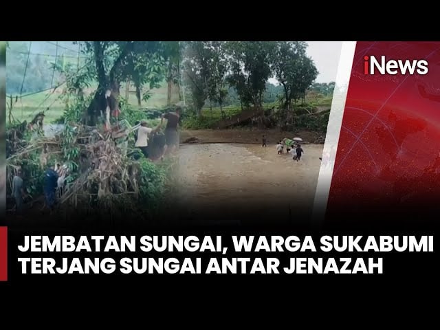 Viral! Jembatan Rusak, Warga Sukabumi Terjang Sungai Antar Jenazah