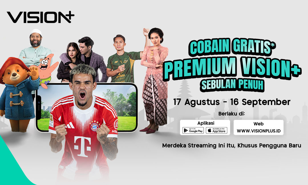 Promo Masih Berlangsung! Nonton Gratis Premium VISION+ Sebulan, Lengkap dari Sport hingga Tayangan Anak