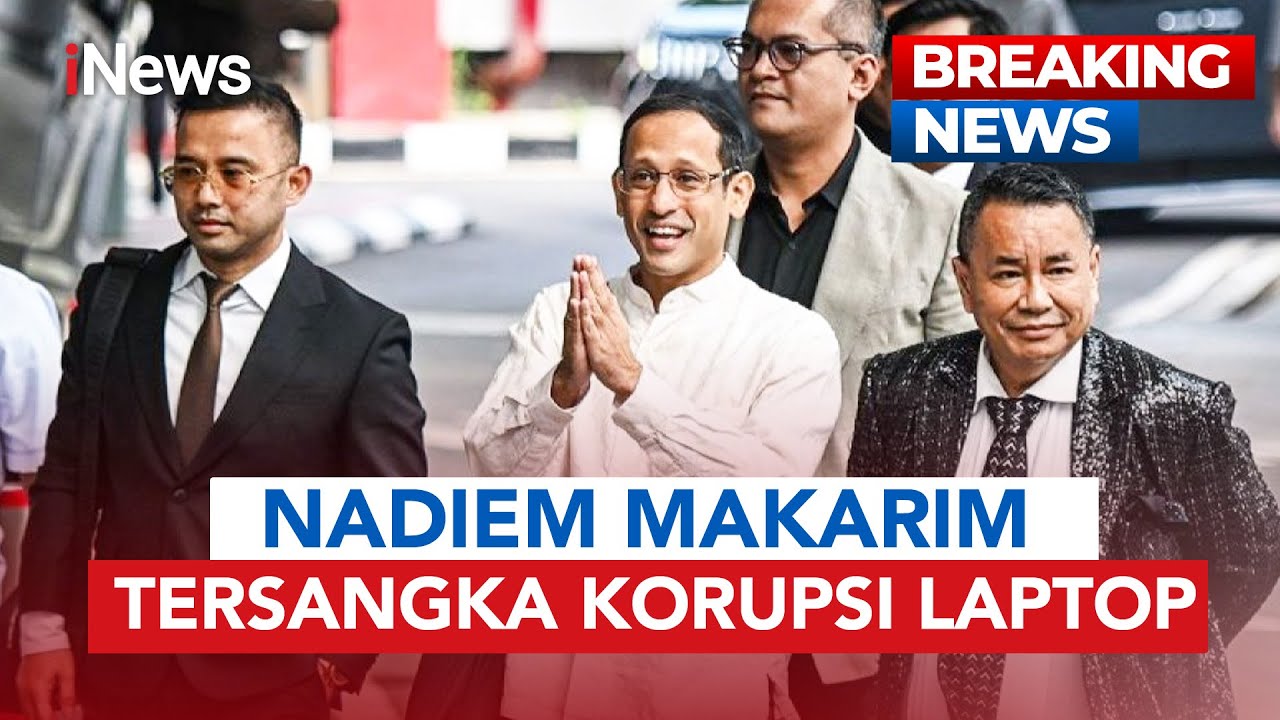 Nadiem Makarim Tersangka Korupsi Laptop, Negara Rugi Rp1,9 T! 