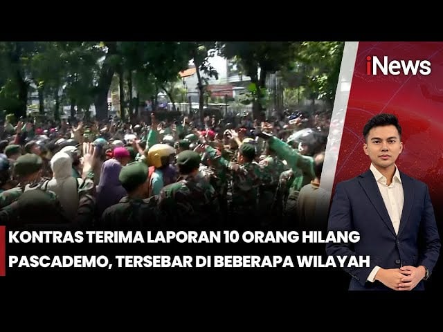 Laporan Orang Hilang Pasca Aksi Demonstrasi di Jakarta Mencapai 44 Aduan
