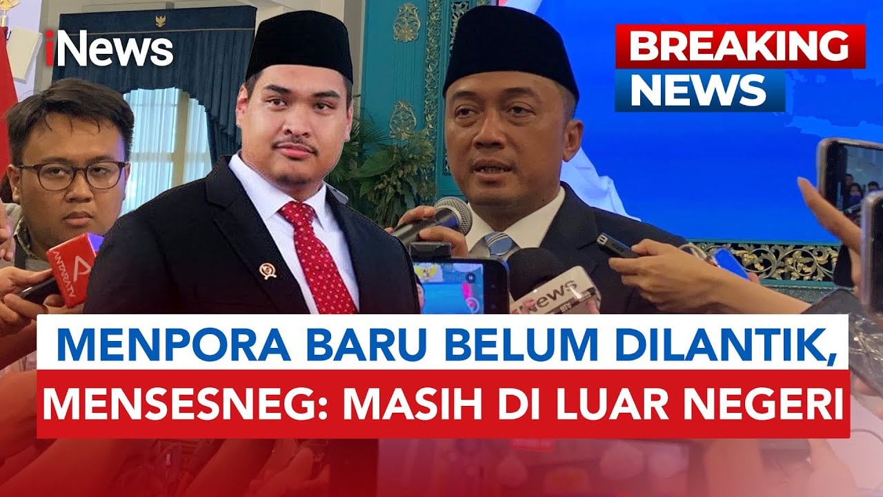 Kenapa Menpora Baru Pengganti Dito Ariotedjo Belum Dilantik Hari Ini?