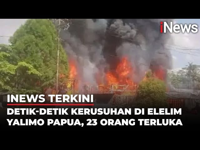 Kerusuhan di Elelim: Sejumlah Rumah dan Kios Dibakar, Polisi Terluka Kena Anak Panah