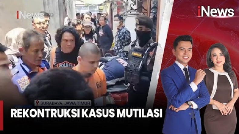 Polisi Gelar Rekonstruksi Kasus Mutilasi di Surabaya, Tersangka Peragakan 37 Adegan