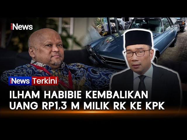 KPK Sita Rp1,3 M dari Ilham Habibie Terkait Jual Beli Mobil Ridwan Kamil