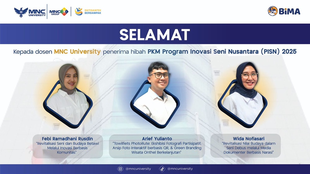Bangga! Dosen dan Mahasiswa MNC University Raih Hibah Pengabdian Program Inovasi Seni Nusantara 2025