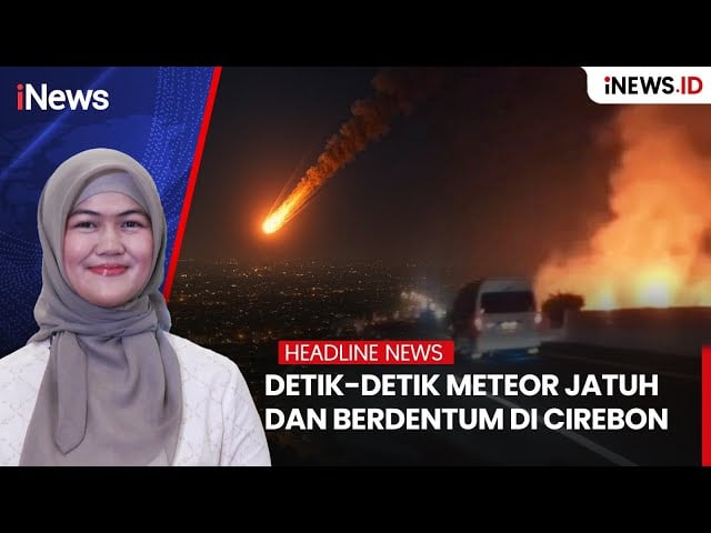 Meteor Jatuh di Cirebon, BMKG Pastikan Fenomena Langka Tak Timbulkan Dampak di Darat
