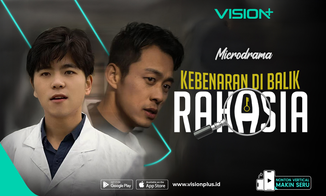 Penuh Rahasia dan Konspirasi, Nonton Kebenaran di Balik Rahasia Hanya di VISION+
