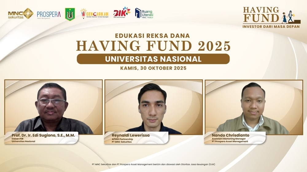 MNC Sekuritas dan Prospera Asset Management Gelar Edukasi Having Fund di Universitas Nasional