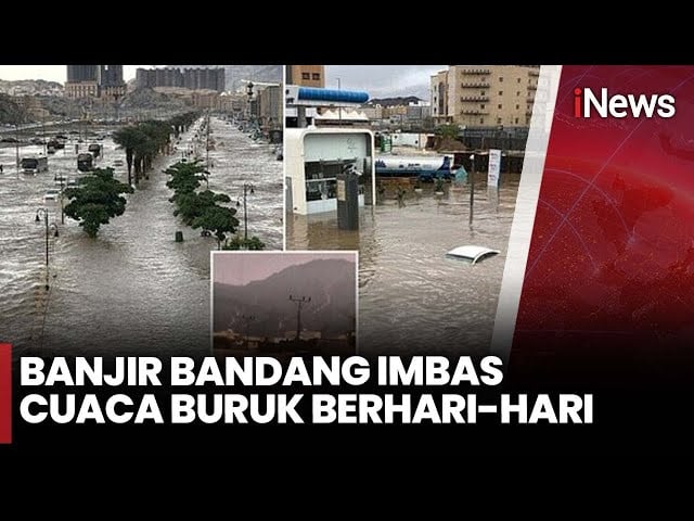 Banjir Bandang Terjang Mekah, Jalan Raya Berubah Menjadi Arus Sungai