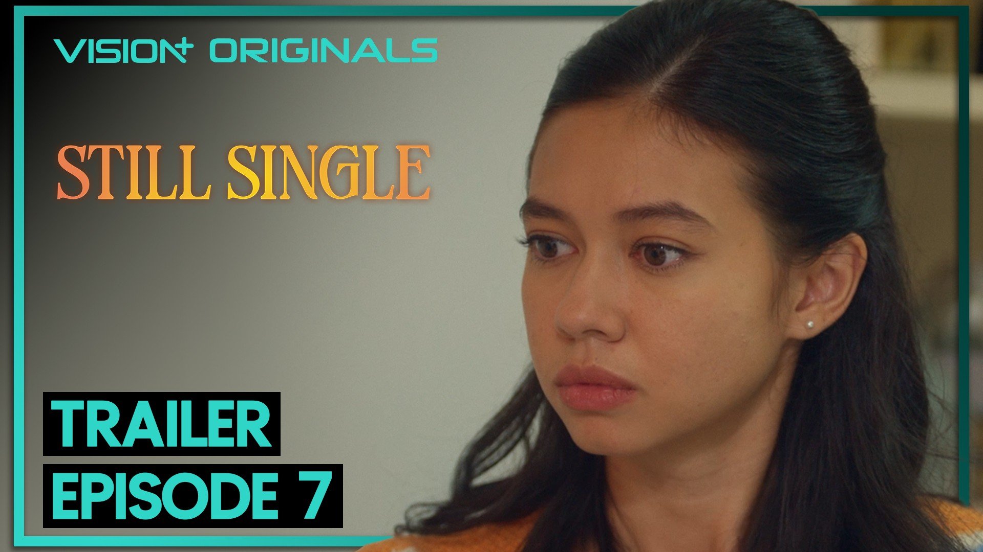 Cinta dan Mimpi Yuki Kato Semakin Diuji di Epiosde 7 Series Still Single 