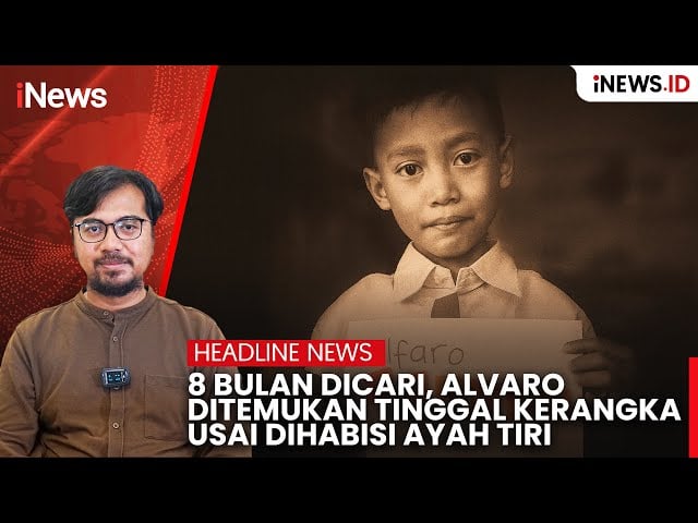 8 Bulan Dicari Alvaro Ditemukan Tinggal Kerangka usai Dihabisi Ayah Tiri
