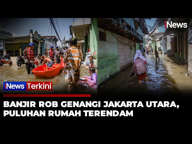 Belasan RT di Jakarta Utara dan Kepulauan Seribu Terendam Banjir Rob