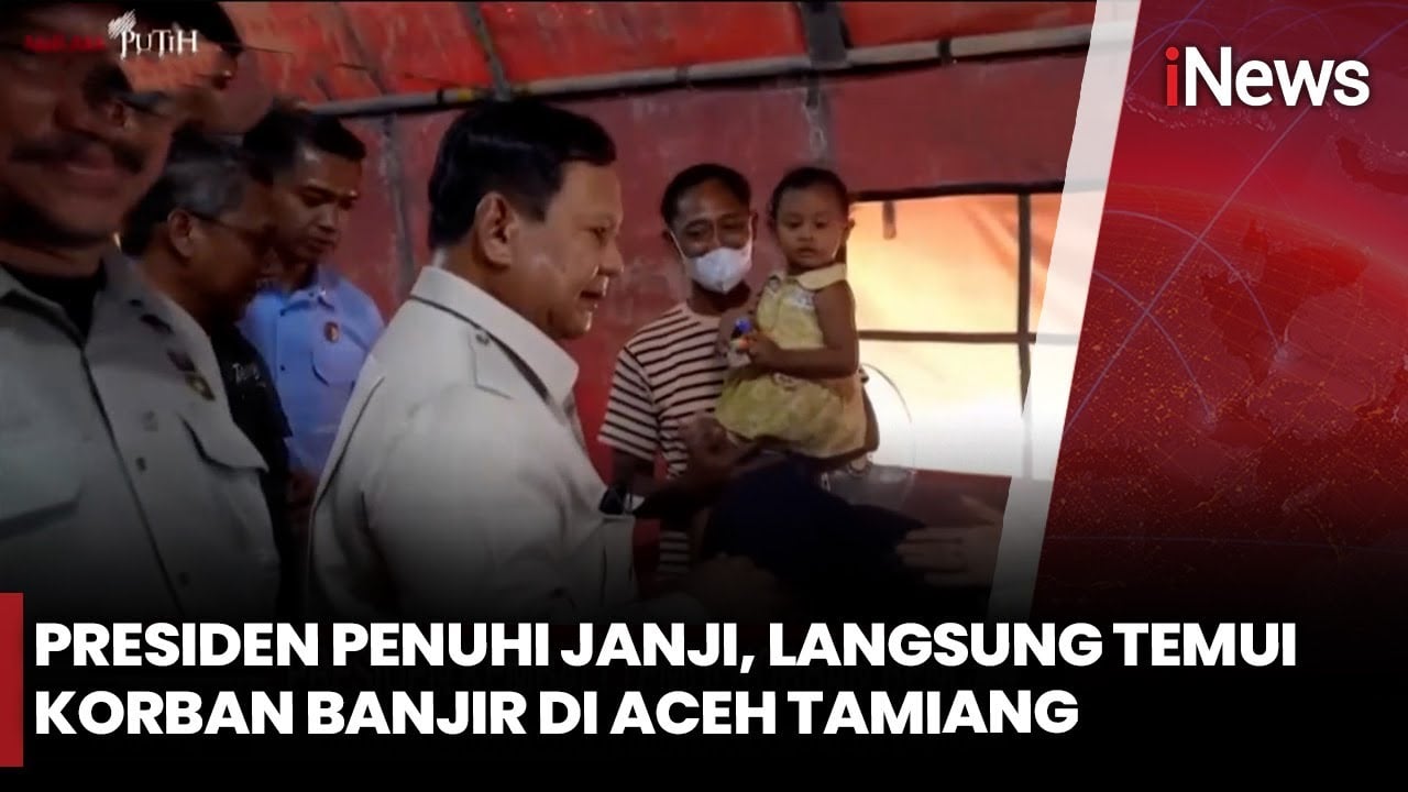 Prabowo Datangi Pengungsian Aceh Tamiang, Fokus Pemulihan dan Akses Terputus