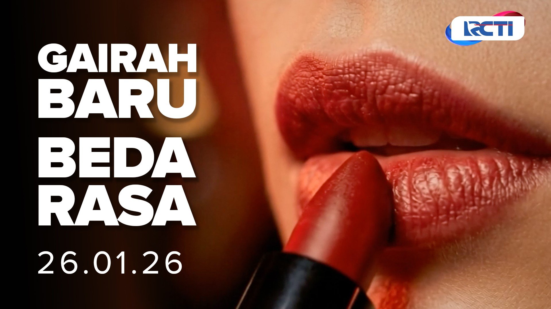 Bukan Sekadar Baru, tapi Ada Gairah Baru di RCTI