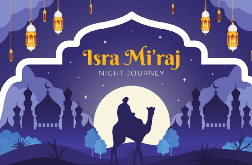 Pengertian Isra Miraj dan Hikmahnya bagi Umat Islam, Lengkap dengan Sejarahnya