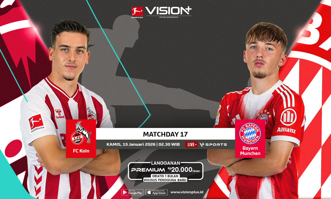 Jadwal dan Link Live Streaming FC Koln vs Bayern Munchen, Saksikan di Vision+