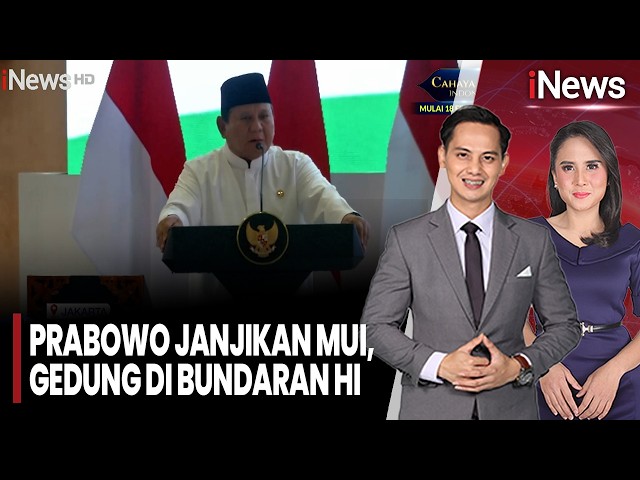 Prabowo Janjikan MUI, Gedung di Bundaran HI 