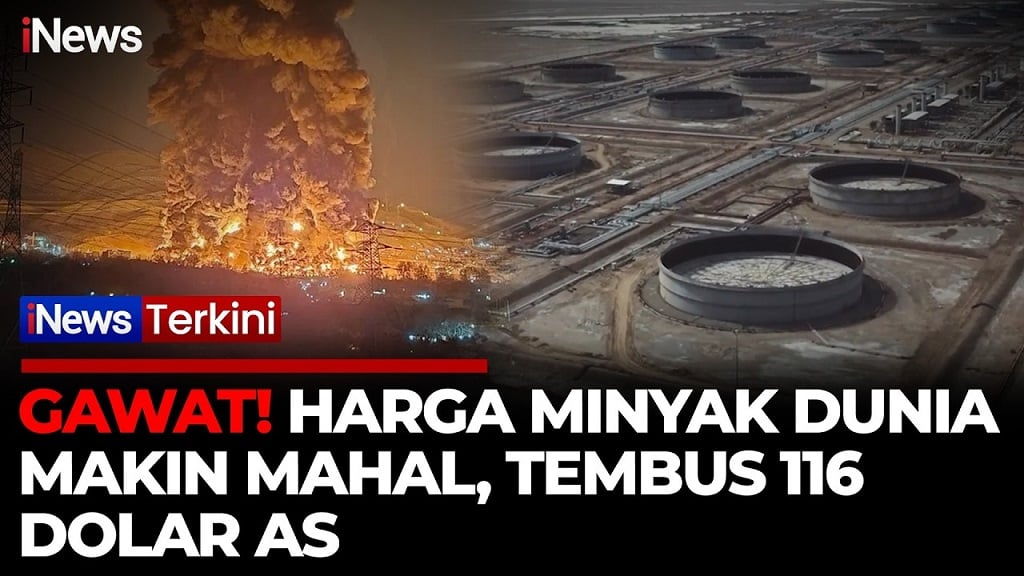 Perang AS-Israel Vs Iran Memanas, Harga Minyak Dunia Tembus 116 Dolar AS per Barel 