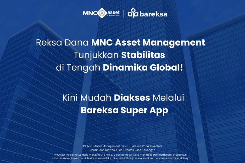 Reksa Dana MNC Asset Management Kini Mudah Diakses melalui Bareksa Super App!