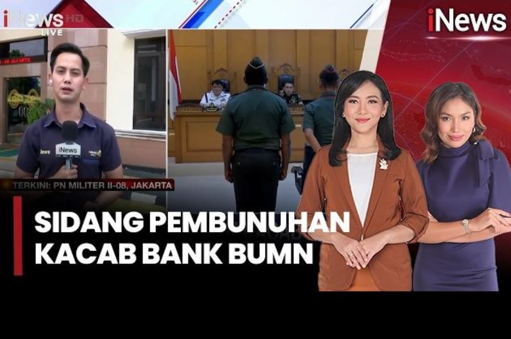 Sidang Pembunuhan Kacab Bank BUMN, 3 Oknum TNI Ajukan Eksepsi di Pengadilan Militer