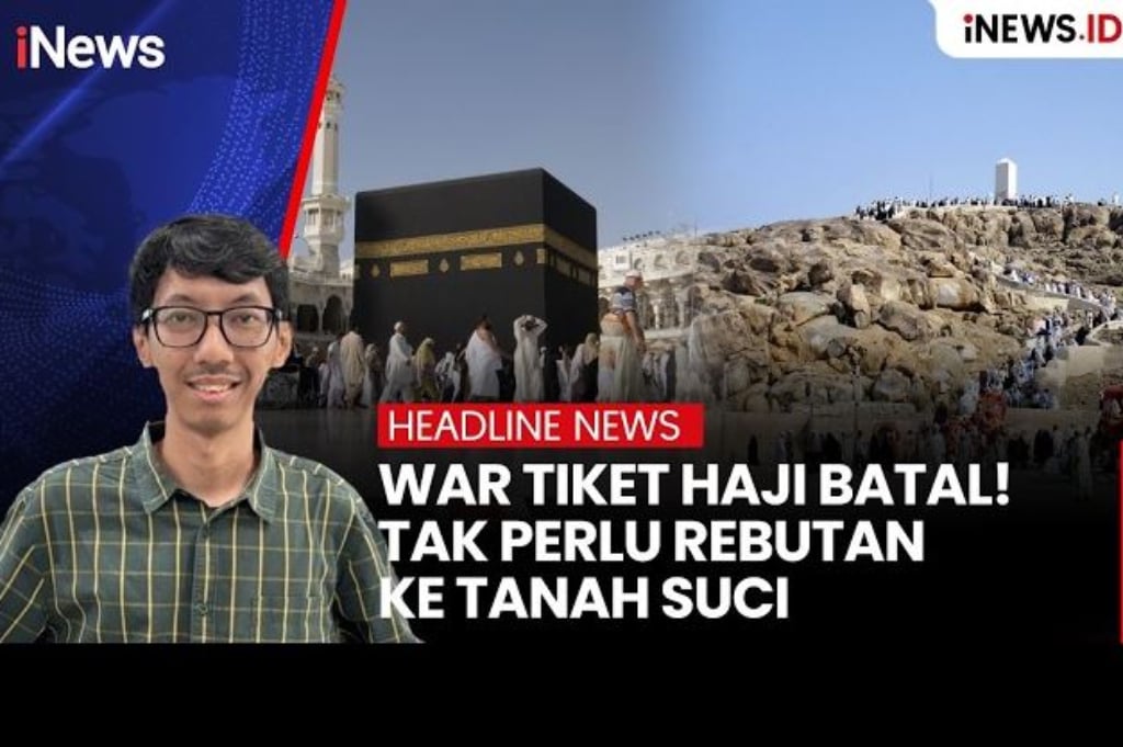 War Tiket Haji Batal! Tak Perlu Rebutan ke Tanah Suci