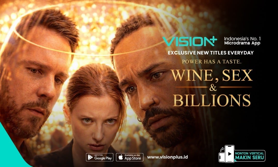 Microdrama Wine, Sex & Billions Hadirkan Drama Singkat Super Intens di VISION+