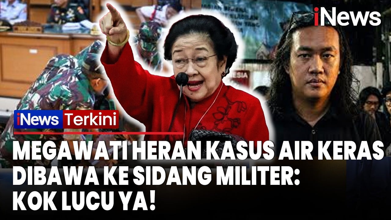 Megawati Pertanyakan Kasus Andrie Yunus Digelar di Pengadilan Militer: Lucu Ya!